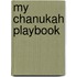 My Chanukah Playbook