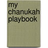 My Chanukah Playbook door Salina Yoon