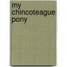 My Chincoteague Pony door Susan Jeffers