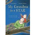 My Grandma Is A Star