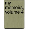 My Memoirs, Volume 4 door pere Alexandre Dumas