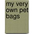 My Very Own Pet Bags