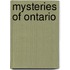 Mysteries Of Ontario