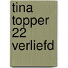 Tina Topper 22 Verliefd door Onbekend