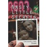 Nasty Little Secrets by Jacqueline Dunn