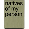 Natives Of My Person by George Lamming