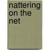 Nattering On The Net by Dale Spender