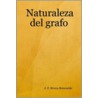 Naturaleza Del Grafo door J.F. Rivera Romualdo