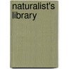 Naturalist's Library by William Jardine