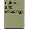 Nature and Sociology door Tim Newton