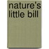 Nature's Little Bill