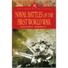 Naval Battles Of Ww1 by Geoffrey Bennett