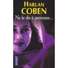 Ne Le Dis A Personne door Harlan Coben