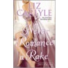 Never Romance a Rake door Liz Carlyle