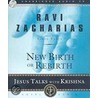 New Birth or Rebirth door Ravi Zacharias