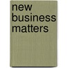 New Business Matters by Mercer C