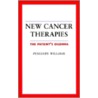 New Cancer Therapies door Penny Williams