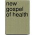 New Gospel of Health