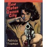New Motor Queen City door Patricia Seaman