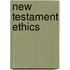 New Testament Ethics