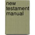 New Testament Manual