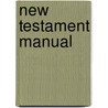 New Testament Manual door Stephen Hawes