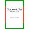 New York City Medley by Joseph P. Turner