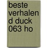 Beste Verhalen D Duck 063 Ho door Onbekend