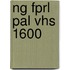 Ng Fprl Pal Vhs 1600