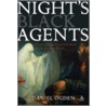 Night's Black Agents door Daniel Ogden