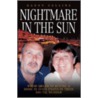 Nightmare In The Sun by Danny Collins