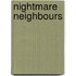 Nightmare Neighbours