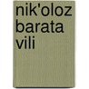 Nik'oloz Barata vili door Onbekend