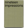 Nineteen Impressions by J.D. 1873-1947 Beresford