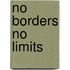 No Borders No Limits