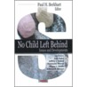 No Child Left Behind door Paul H. Berkhart