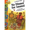 No Dinner For Anansi door Trish Cooke