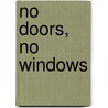 No Doors, No Windows by Harlan Ellison