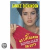 No Lifeguard On Duty door Janice Dickinson