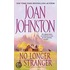 No Longer a Stranger