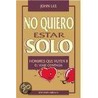 No Quiero Estar Solo by David John Lee