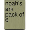 Noah's Ark Pack Of 6 door Meredith Hooper