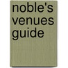 Noble's Venues Guide by Janet Simpson