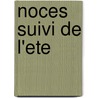 Noces Suivi De L'Ete by Albert Camus