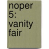 Noper 5: Vanity Fair door William Makepeace Thackeray