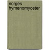 Norges Hymenomyceter door Emil Rostrup