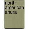 North American Anura door Albert Hazen Wright