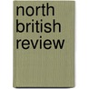 North British Review door Unknown Author