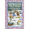Norwegian Folk Tales door Peter Christen Asbjørnsen