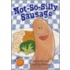 Not-So-Silly Sausage